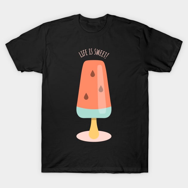 life is sweet watermelon popsicle T-Shirt by InkyArt